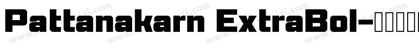 Pattanakarn ExtraBol字体转换